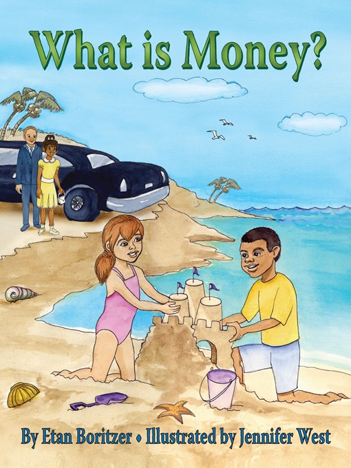 Title details for What is Money? by Etan Boritzer - Wait list